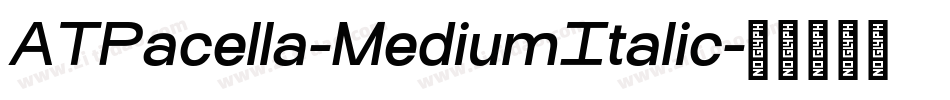ATPacella-MediumItalic字体转换