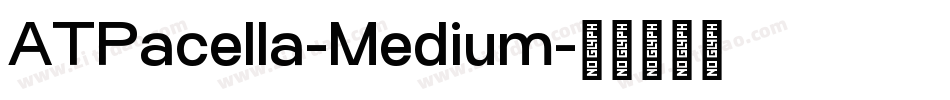 ATPacella-Medium字体转换