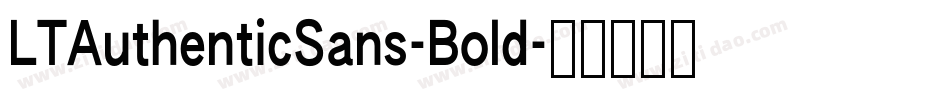 LTAuthenticSans-Bold字体转换