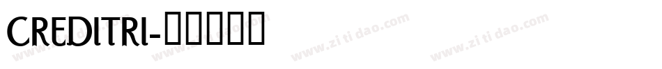 CREDITRI字体转换