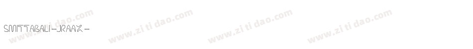 Smittabali-JRaAx字体转换
