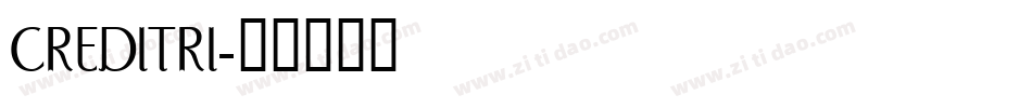CREDITRI字体转换