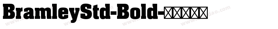 BramleyStd-Bold字体转换
