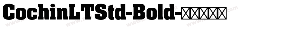 CochinLTStd-Bold字体转换