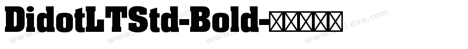 DidotLTStd-Bold字体转换