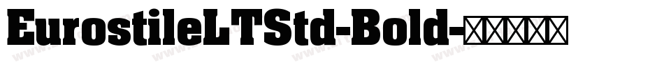 EurostileLTStd-Bold字体转换
