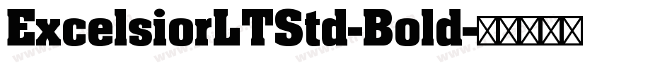 ExcelsiorLTStd-Bold字体转换
