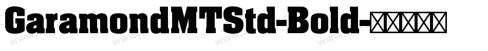 GaramondMTStd-Bold字体转换