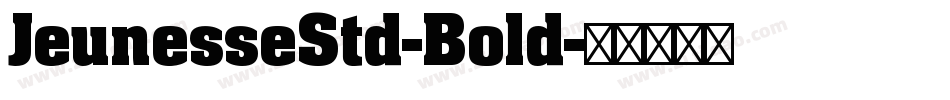 JeunesseStd-Bold字体转换