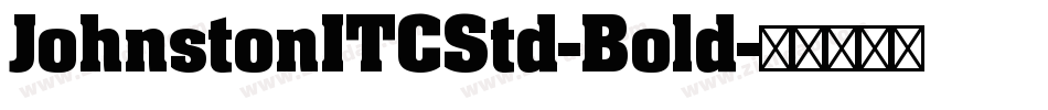 JohnstonITCStd-Bold字体转换