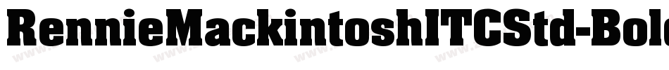 RennieMackintoshITCStd-Bold字体转换 RennieMackintoshITCStd-Bold字体转换