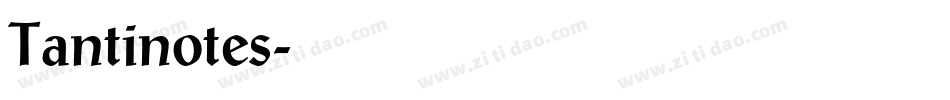 Tantinotes字体转换