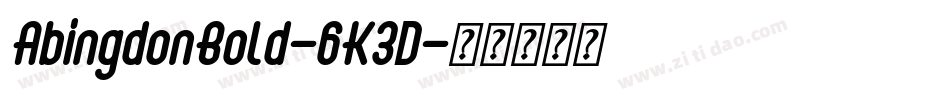 AbingdonBold-6K3D字体转换