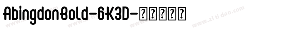 AbingdonBold-6K3D字体转换
