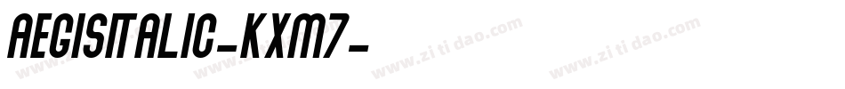 AegisItalic-Kxm7字体转换