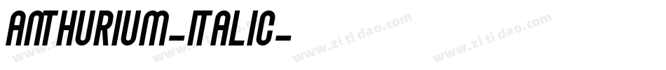 Anthurium-Italic字体转换