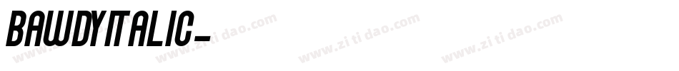 BawdyItalic字体转换
