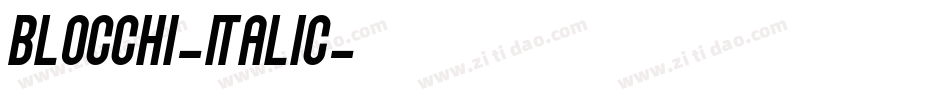 Blocchi-Italic字体转换