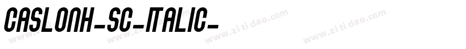 CaslonH-SC-Italic字体转换