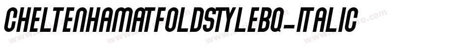 CheltenhamATFOldstyleBQ-Italic字体转换