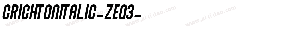CrichtonItalic-Zeq3字体转换