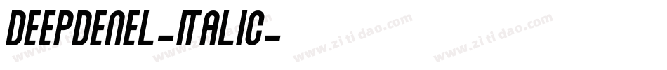 DeepdeneL-Italic字体转换