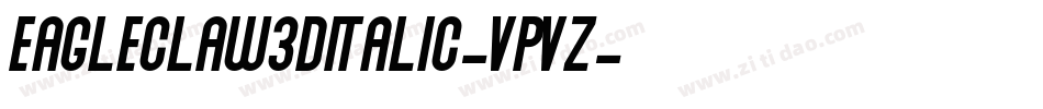 Eagleclaw3DItalic-VpVZ字体转换