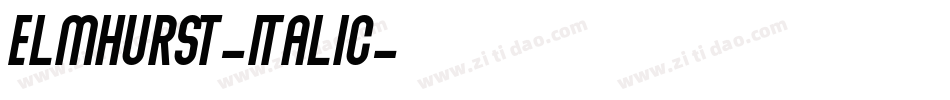 Elmhurst-Italic字体转换