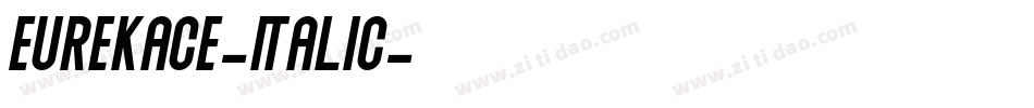 EurekaCE-Italic字体转换
