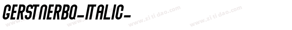 GerstnerBQ-Italic字体转换