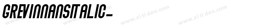 GrevinnansItalic字体转换
