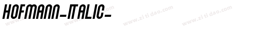 Hofmann-Italic字体转换