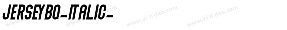 JerseyBQ-Italic字体转换