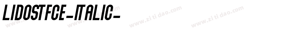 LidoSTFCE-Italic字体转换