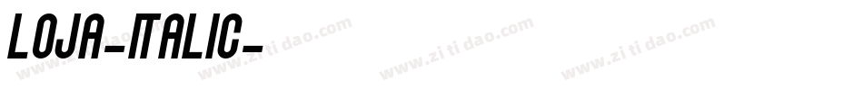 Loja-Italic字体转换