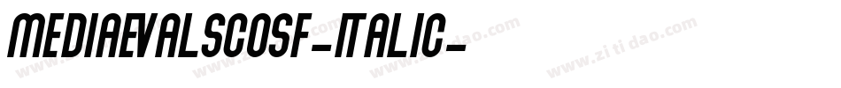 MediaevalSCOSF-Italic字体转换