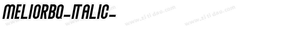 MeliorBQ-Italic字体转换 MeliorBQ-Italic字体转换