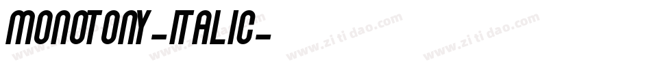 Monotony-Italic字体转换