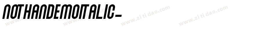 NOTHANDEMOItalic字体转换