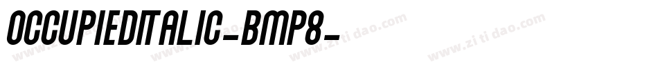 OccupiedItalic-BmP8字体转换