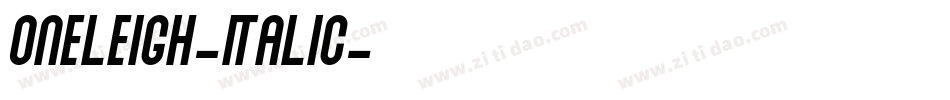 Oneleigh-Italic字体转换 Oneleigh-Italic字体转换