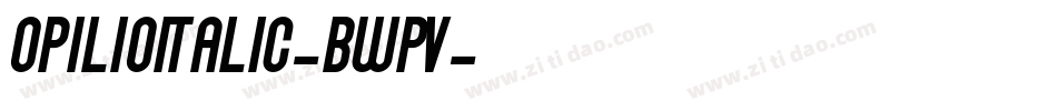 OpilioItalic-BwPV字体转换