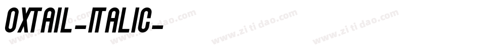 Oxtail-Italic字体转换