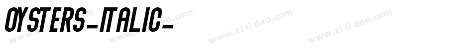 Oysters-Italic字体转换