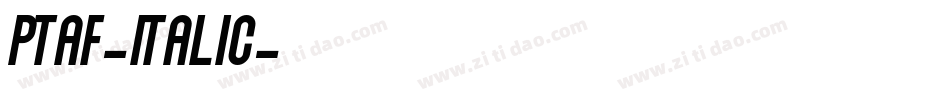 PTAF-Italic字体转换