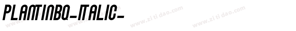 PlantinBQ-Italic字体转换