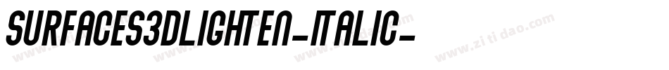 Surfaces3DLighten-Italic字体转换