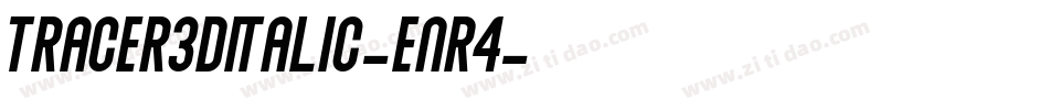 Tracer3DItalic-EnR4字体转换 Tracer3DItalic-EnR4字体转换