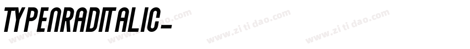 TypenradItalic字体转换