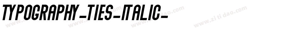 Typography-ties-Italic字体转换